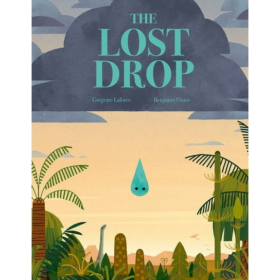 The Lost Drop: A Picture Book, (Hardcover)