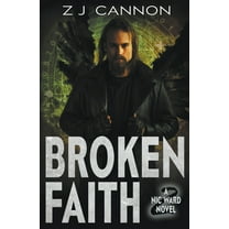 Nic Ward Broken Faith, Book 2, (Paperback)
