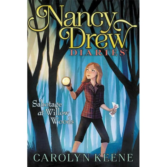 Nancy Drew Diaries Sabotage at Willow Woods, Book 5, (Paperback)