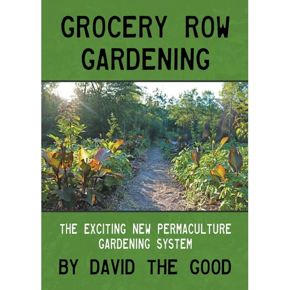 Grocery Row Gardening, (Paperback)