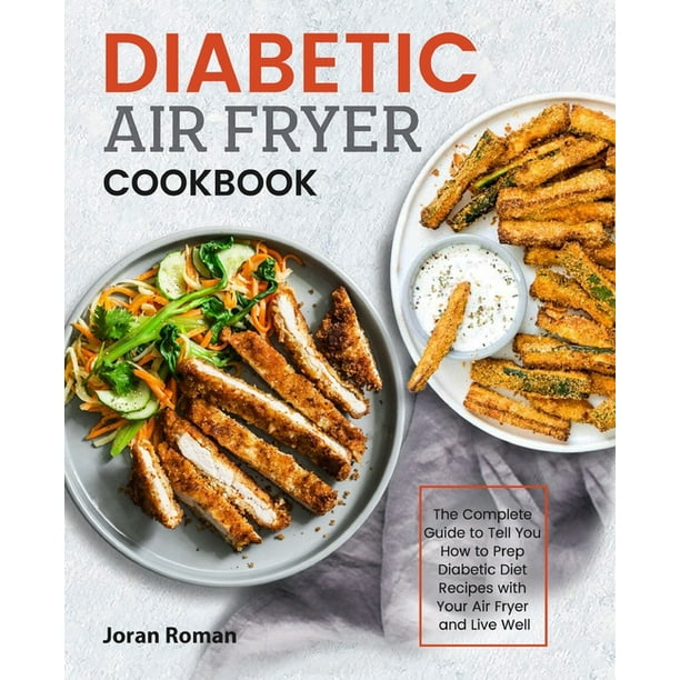Diabetic Air Fryer Cookbook (Paperback)