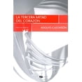 thumbnail image 1 of La Tercera Mitad Del Corazón Blanco, 1 of 2