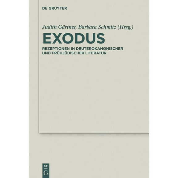 Deuterocanonical and Cognate Literature Exodus, Book 32, (Hardcover)