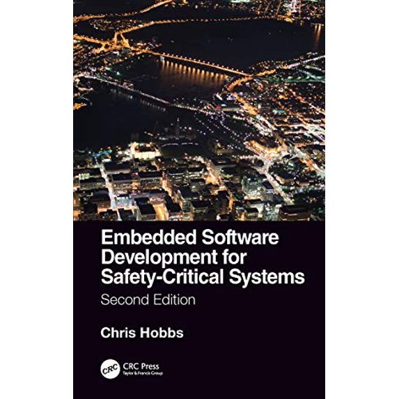 Pre-Owned Embedded Software Development for Safety-Critical Systems, Second Edition Paperback