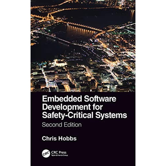 Pre-Owned Embedded Software Development for Safety-Critical Systems, Second Edition (Paperback) 0367338858 9780367338855