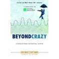 thumbnail image 2 of Beyond Crazy: Journeys Through Mental Illness, 2 of 2