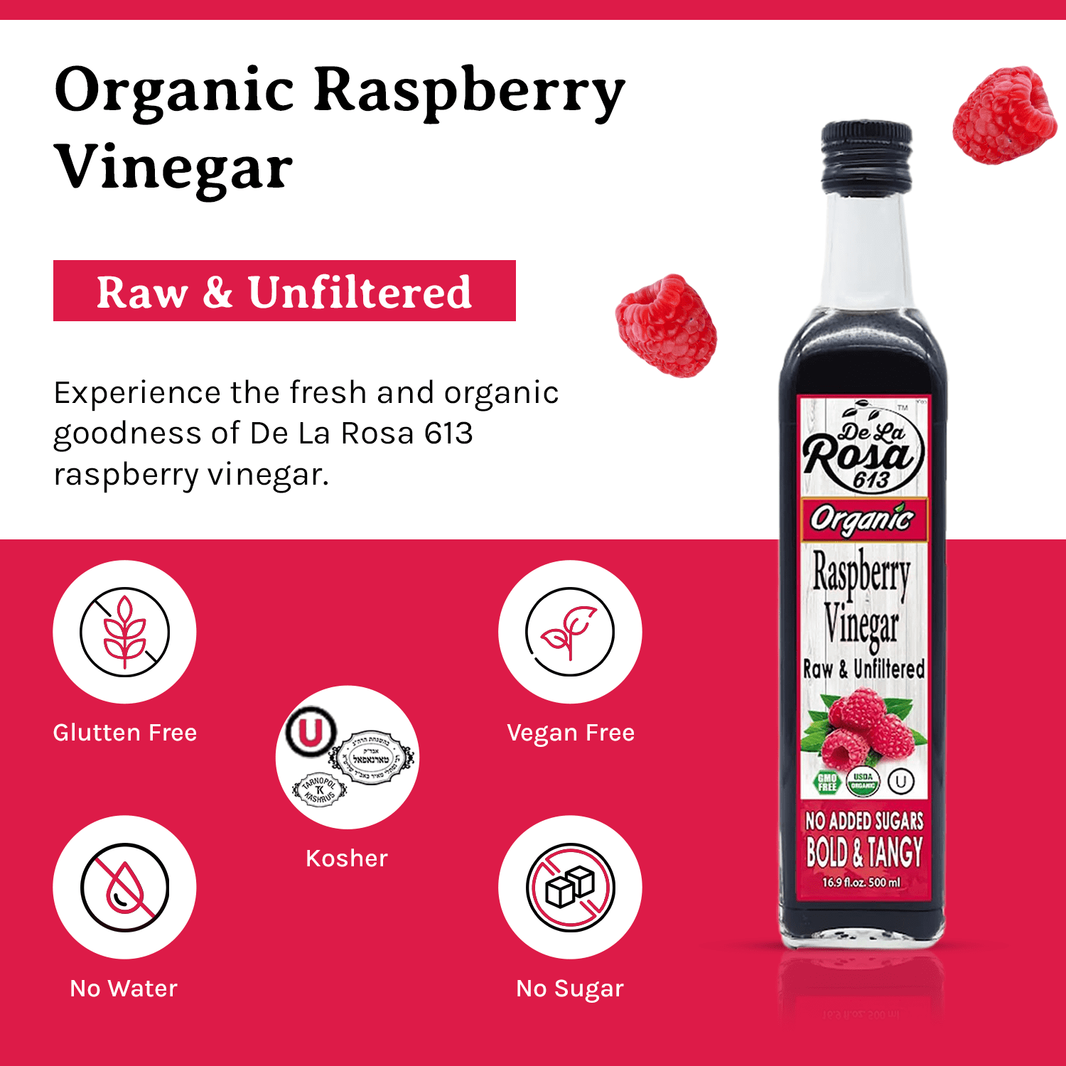 De La Rosa613 Organic Raspberry Vinegar, Raw & Unfiltered, Kosher for Passover, 16.9 Oz (Pack of 2)