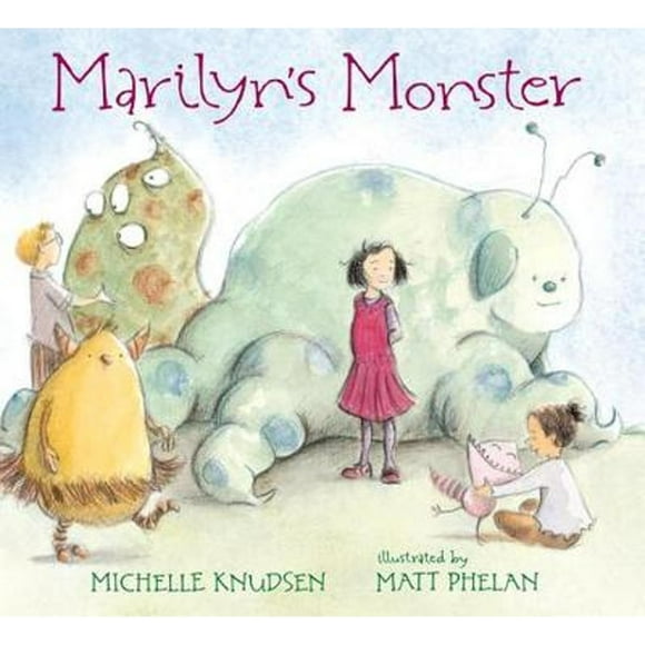 Pre-Owned Marilyn's Monster (Hardcover 9780763660116) by Michelle Knudsen