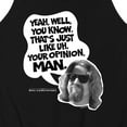thumbnail image 3 of The Big Lebowski - That's Just Like Uh, Your Opinion - Men's Jersey Tank Top, 3 of 5