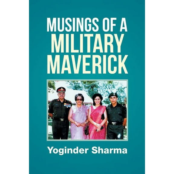 Musings of a Military Maverick, (Paperback)