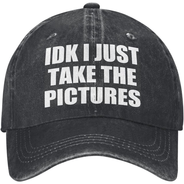 IDK I Just Take The Pictures Hats for Men Radiology X-Ray Tech Baseball Hats for Women