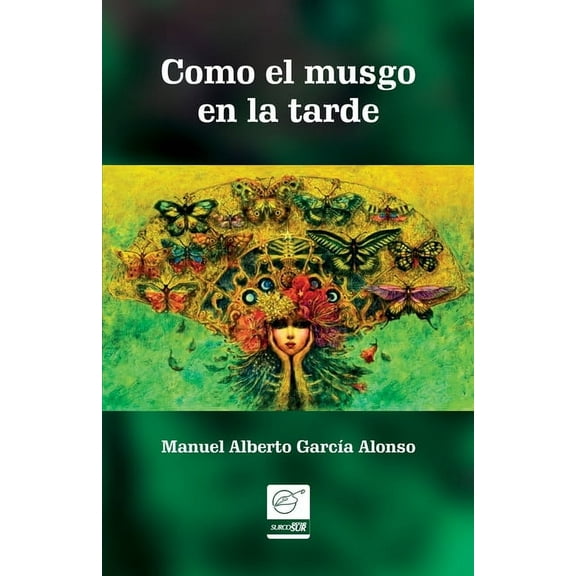 Como el musgo en la tarde (Paperback)