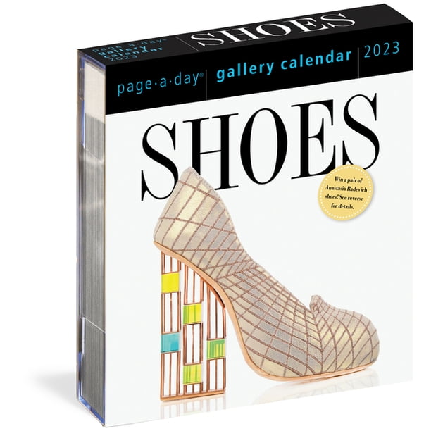 Shoes Page-A-Day Gallery Calendar 2023 : Everyday a New Pair to Indulge the  Shoe Lover's Obsession (Calendar) - Walmart.com