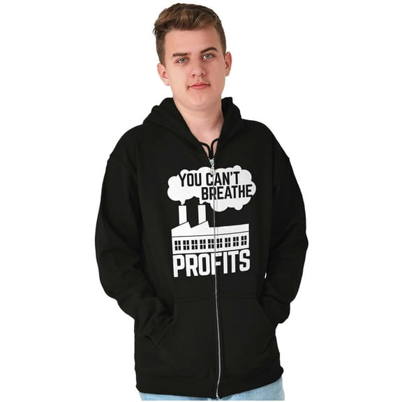 You Can't Breathe Profits Earth Day Unisex Plus Size Zip Hoodie Brisco Brands 2X