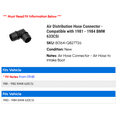 thumbnail image 2 of Air Distribution Hose Connector - Compatible with 1981 - 1984 BMW 633CSi 1982 1983, 2 of 2