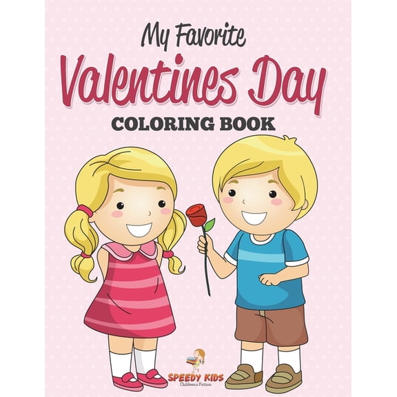 My Favorite Valentines Day Coloring Book, (Paperback)