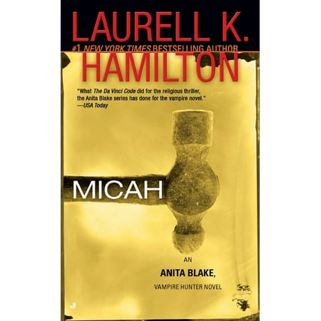 Micah : An Anita Blake, Vampire Hunter Novel