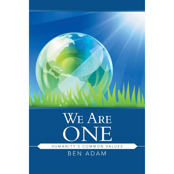 We Are One: Humanity's Common Values