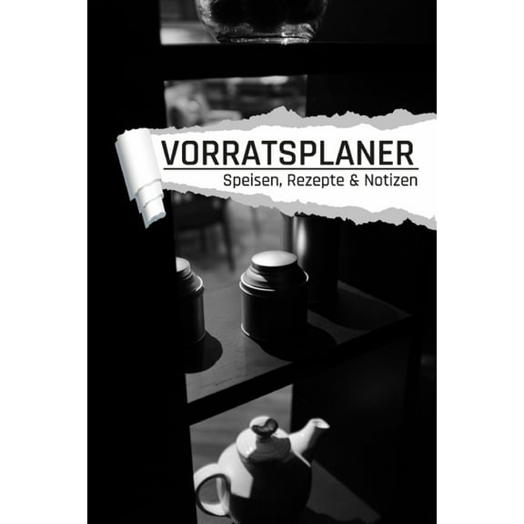 Vorratsplaner: Ernährungsmittel Notfallvorsorge für Krisen, Epidemien und Stromausfall Motiv Regal (Paperback)