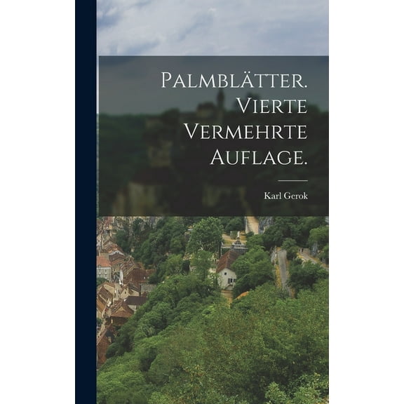 Palmblätter. Vierte vermehrte Auflage. (Hardcover)