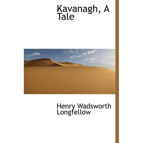 Kavanagh, a Tale (Hardcover)