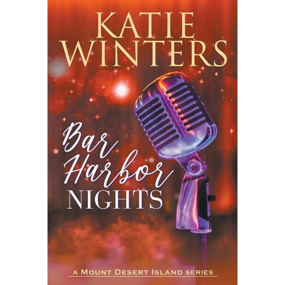 Mount Desert Island Bar Harbor Nights, Book 6, (Paperback)