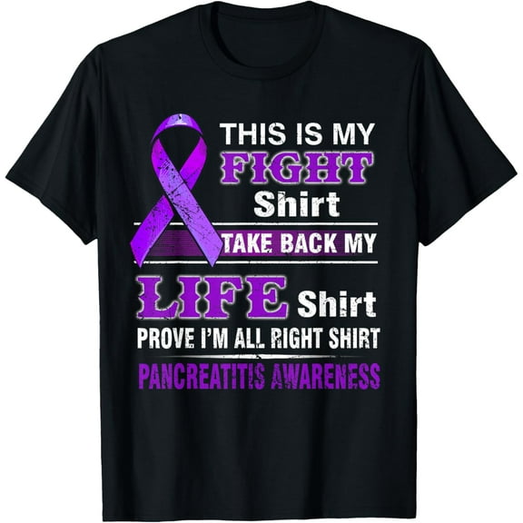 This's my FIGHT shirt- PANCREATITIS AWARENESS