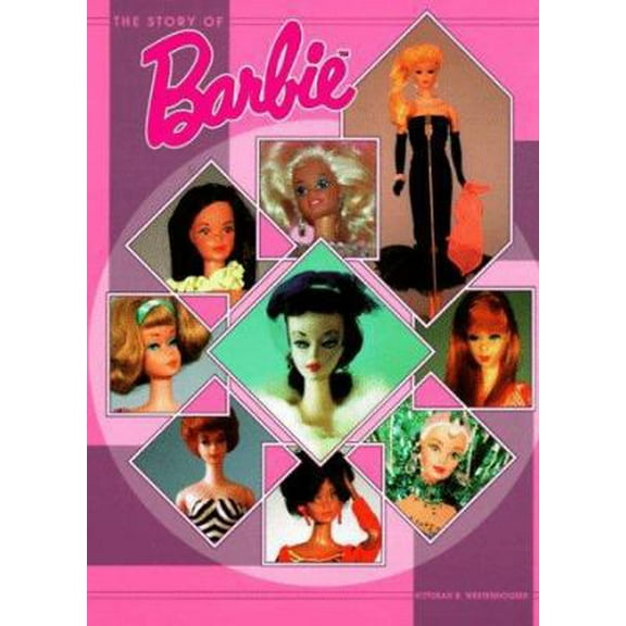 Pre-Owned THE STORY OF BARBIE (Hardcover) 0891455957 9780891455950