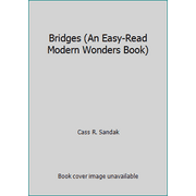 Angle View: Bridges (An Easy-Read Modern Wonders Book) [Library Binding - Used]