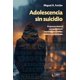 thumbnail image 1 of Adolescencia sin suicidio, de Furlán Miguel Á., Lugar, 2025, 1 of 2