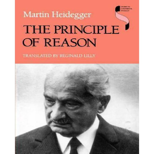 Le Principe de la Raison (Études sur la Pensée Continentale)