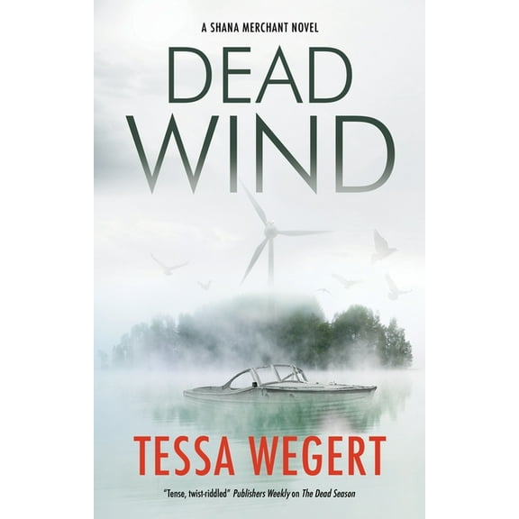 A Shana Merchant Novel Dead Wind, Book 3, (Paperback)
