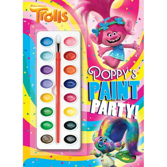 Poppy's Paint Party! (DreamWorks Trolls) -- Rachel Chlebowski
