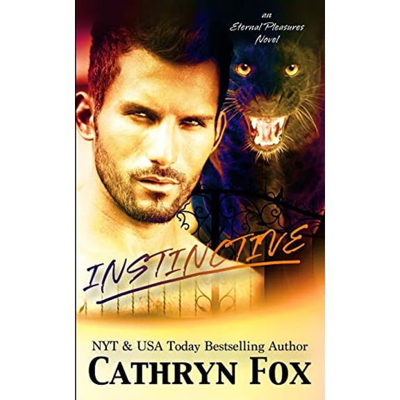 Instinctive Eternal Pleasure Paperback 1928056318 9781928056317 Cathryn Fox