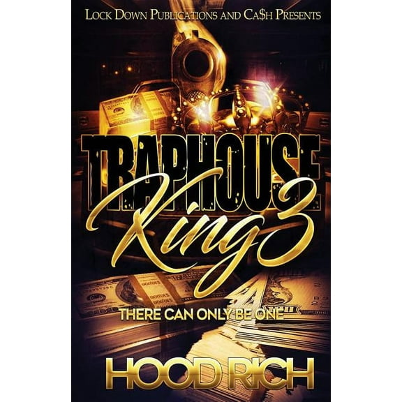 Traphouse King: Traphouse King 3: There Can Be Only One (Paperback)
