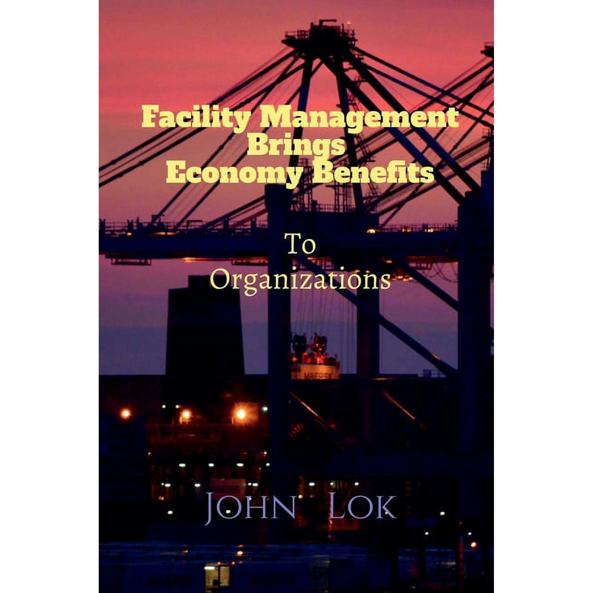 Facility Management Brings Economy Benefits, (Paperback)