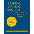 thumbnail image 1 of Reading, Writing, & Inquiry in the Science Classroom, Grades 6-12: Strategies to Improve Content Learning, 1 of 1