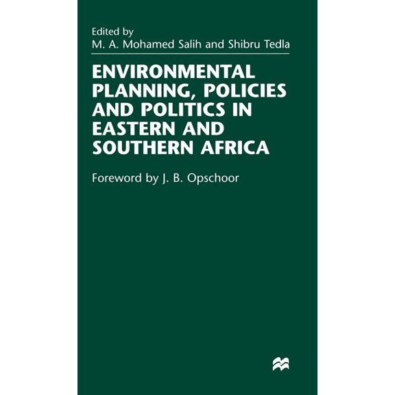 Environmental Planning, Policies and Politics in Eastern and Southern Africa