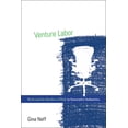 thumbnail image 2 of Pre-Owned Venture Labor: Work and the Burden of Risk in Innovative Industries (Paperback) 0262527421 9780262527422, 2 of 2