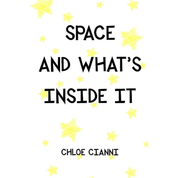 Space And What's Inside It, (Paperback)