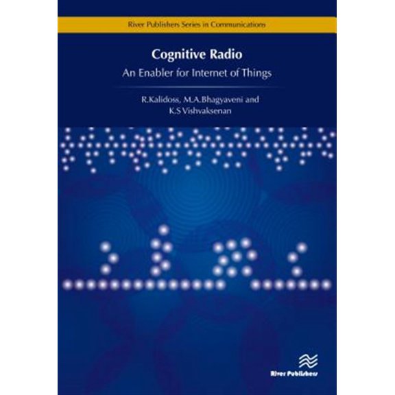 Pre-Owned Communications Cognitive Radio - An Enabler for Internet of Things, (Hardcover)
