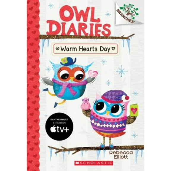 Pre-Owned Warm Hearts Day: a Branches Book (Owl Diaries #5) (Paperback) 9781338042801