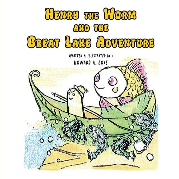 Henry the Worm and the Great Lake Adventure, (Paperback)