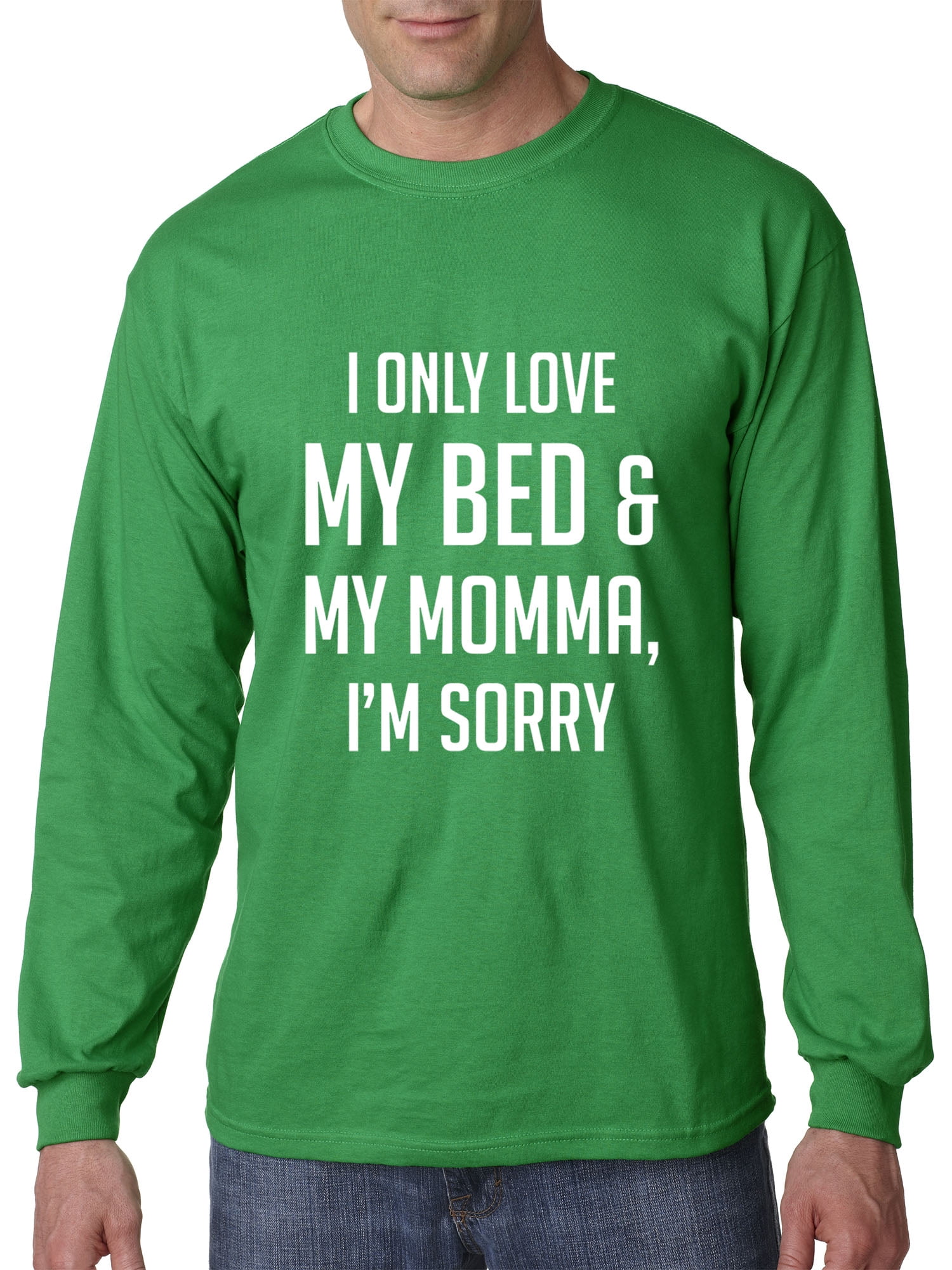 New Way 962 Youth T-Shirt I Only Love My Bed And My Momma I/'m Sorry