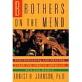 thumbnail image 1 of Pre-Owned Brothers on the Mend: Understanding and Healing Anger for African-American Men and Women by Ernest H. Johnson (Hardcover), English, 1 of 1