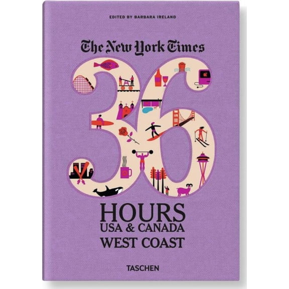 Pre-Owned The New York Times: 36 Hours USA & Canada, West Coast (Flexibound) 3836542048 9783836542043