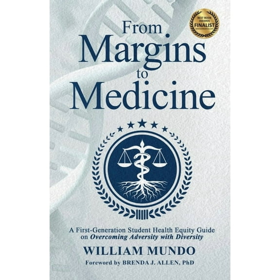 From Margins to Medicine: A First-Generation Student Health Equity Guide on Overcoming Adversity with Diversity