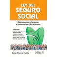 thumbnail image 1 of LEY DEL SEGURO SOCIAL EDITORIAL TRILLAS SA DE CV JAVIER MORENO PADILLA, 1 of 2
