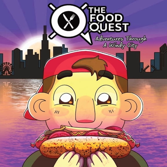 The Food Quest Adventures Through A Windy City, (Paperback)