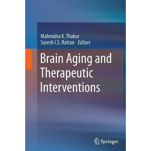 Brain Aging and Therapeutic Interventions, (Paperback)